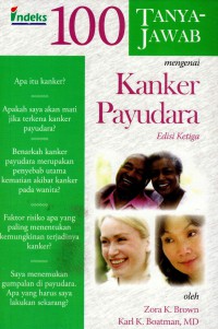 Image of 100 Tanya-jawab mengenai kanker payudara (100 questions & answers about breast feeding)