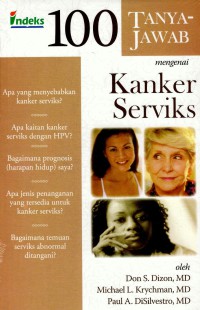 Image of 100 tanya-jawab mengenai kanker serviks (100 questions & answers about cervical cancer)