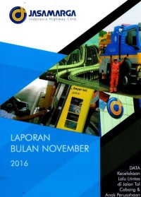 Laporan Bulan November 2016 Data Kecelakaan Lalu Lintas Di Jalan Tol Cabang dan Anak Perusahaan