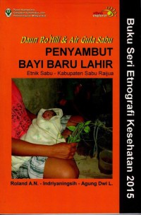 Daun Ro'Hili & Air Gula Sabu Penyambut Bayi Baru Lahir Etnik Sabu- Kabupaten Sabu Raijua