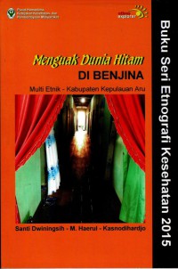 Image of Menguak Dunia Hitam Di Benjina Multi Etnik - Kabupaten Kepulauan Aru