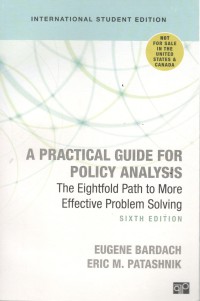 Image of A Practical Guide for Policy Analysis : The Eightfold Path to More Effective Problem Solving