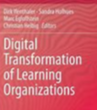 Digital Transformation of Learning Organizations