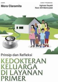 Image of Prinsip dan Refleksi Kedokteran Keluarga di Layanan Primer