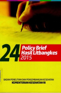 24 Policy Brief Hasil Litbangkes 2015