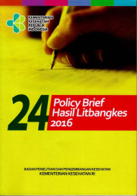 Image of 24 Policy Brief Hasil Litbangkes 2016