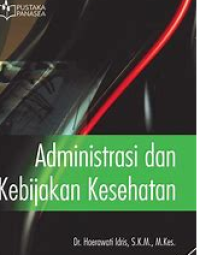 Image of Administrasi dan Kebijakan Kesehatan