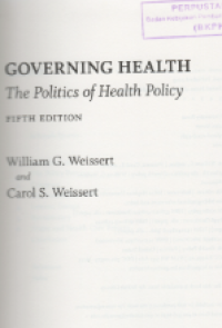 Governing Health : the politics of health policy