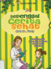 Image of Sepenggal Cerita Sehat dari Dokter Enny : Cerita Seputar Kesehatan bersama dokter Enny dan Cita