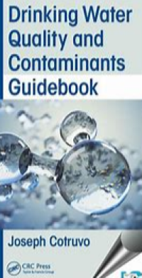 Drinking Water Quality and Contaminants Guidebook