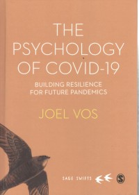 Image of The Psychology of COVID-19 : Building Resilience for Future Pandemics