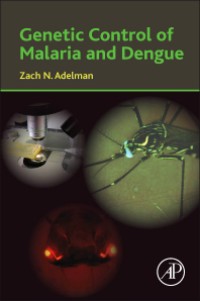 Genetic Control of Malaria and Dengue