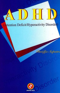 ADHD (Attention Deficit /Hyperactivity Disorder)