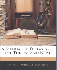Image of A Manual Of Diseases Of The Throat And Nose