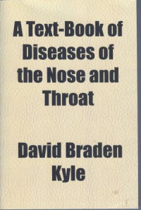 Image of A Text-Book of Diseases of the Noes and Throat