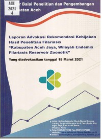 Laporan Advokasi Rekomendasi Kebijakan Hasil Penelitian Filariasis 