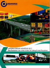 Laporan  Bulan Agustus 2017 : Data Kecelakaan Lalu Lints di Jalan Tol Cabang & Anak Perusahaan