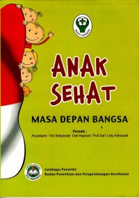 Image of Anak Sehat : Masa Depan Bangsa