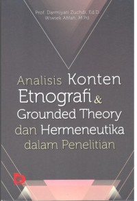 Analisis Konten Etnografi & Grounded Theory dan Hermeneutika dalam Penelitian