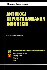 Image of Antologi Kepustakawanan Indonesia