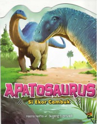 Apatosaurus : Si Ekor Cambuk