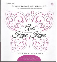 Image of Asa untuk Sang Kupu-Kupu : di Balik Seribu Wajah Lupus