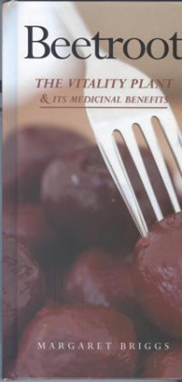 Image of Beetroot: the Vitality Plant & its Medicinal Benefits