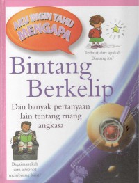 Bintang Berkedip : dan banyak pertanyaan lain tentang ruang angkasa