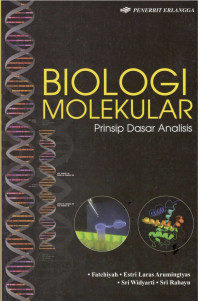 Image of Biologi Molekular : Prinsip Dasar Analisis