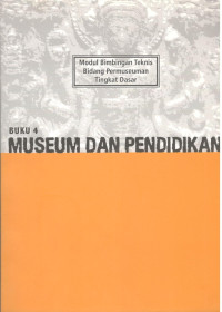 Image of Buku 4 : Museum dan Pendidikan