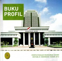 Buku Profil Perpustakaan Mahkamah Agung Republik Indonesia Tahun 2016