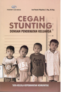 Image of Cegah Stunting dengan Pendekatan Keluarga
