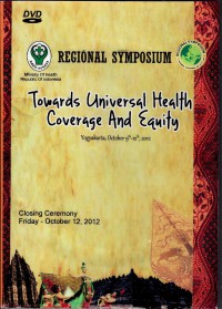 Image of Regional Symposium : Towards Universal Health Coverage and Equity (Yogyakarta, October 9th - 12th, 2012) - Closing Ceremony, Friday Okt'12, 2012