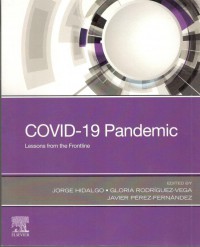 Covid-19 Pandemic Lessons from the Frontline