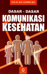 Image of Dasar-dasar Komunikasi Kesehatan