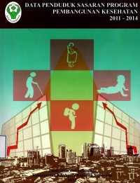 Image of Data Penduduk Sasaran Program Pembangunan Kesehatan 2011 - 2014