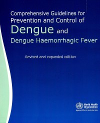 Image of Comprehensive guidelines for prevention control of dengue and dengue haemorrhagic fever: review and expended edition
