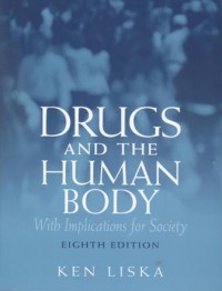 Drugs and the Human Body: with Implications for Society