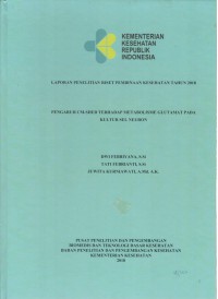 Laporan Penellitian Riset Pembinaan Kesehatan Tahun 2018 Pengaruh CM-SHED Terhadap Metabolisme Glutamat pada Kultur Sel Neuron