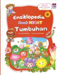 Ensiklopedia Anak Hebat : Tumbuhan