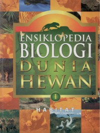 Ensiklopedia Biologi Dunia Hewan : Habitat