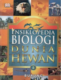 Image of Ensiklopedia Biologi Dunia Hewan : Burung