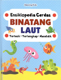 Image of Ensiklopedia Cerdas :Binatang Laut Terbaik-Terlengkap-Mendidik