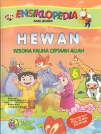 Image of Ensiklopedia Anak Muslim : Hewan Pesona Fauna Ciptaan Allah