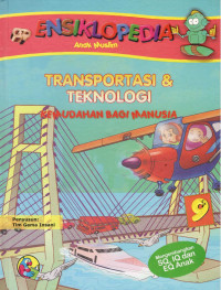 Image of Ensiklopedia Anak Muslim : Transportasi dan Teknologi Kemudahan bagi Manusia