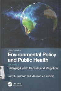Image of Environmental Policy and Public Health Volume 2 : Emerging Health Hazards and Mitigation