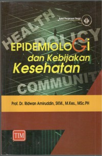 Epidemiologi dan Kebijakan Kesehatan