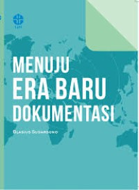 Image of Menuju Era Baru Dokumentasi