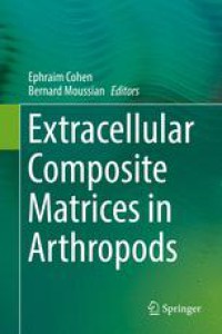 Extracellular Composite Matrices in Arthropods