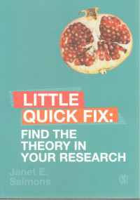 Image of Little Quick Fix :   Find the Theory in Your Research